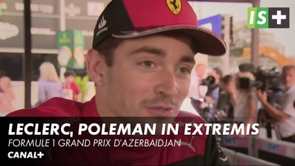 Charles Leclerc, poleman in extremis - Formule 1 Grand prix d'Azerbaïdjan
