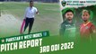Urooj Mumtaz is here with the pitch report for the Third ODI  | PAK vs WI | 3rd ODI 2022 | MO2T