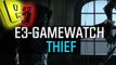 Gamewatch: Thief - Wie schlägt sich der Meisterdieb bei seinem E3-Comeback?
