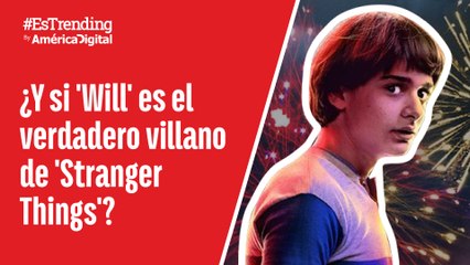 ¿Y si 'Will' es el verdadero villano de 'Stranger Things'?