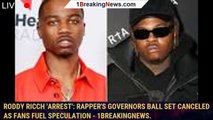 Roddy Ricch 'arrest': Rapper's Governors Ball set canceled as fans fuel speculation - 1breakingnews.