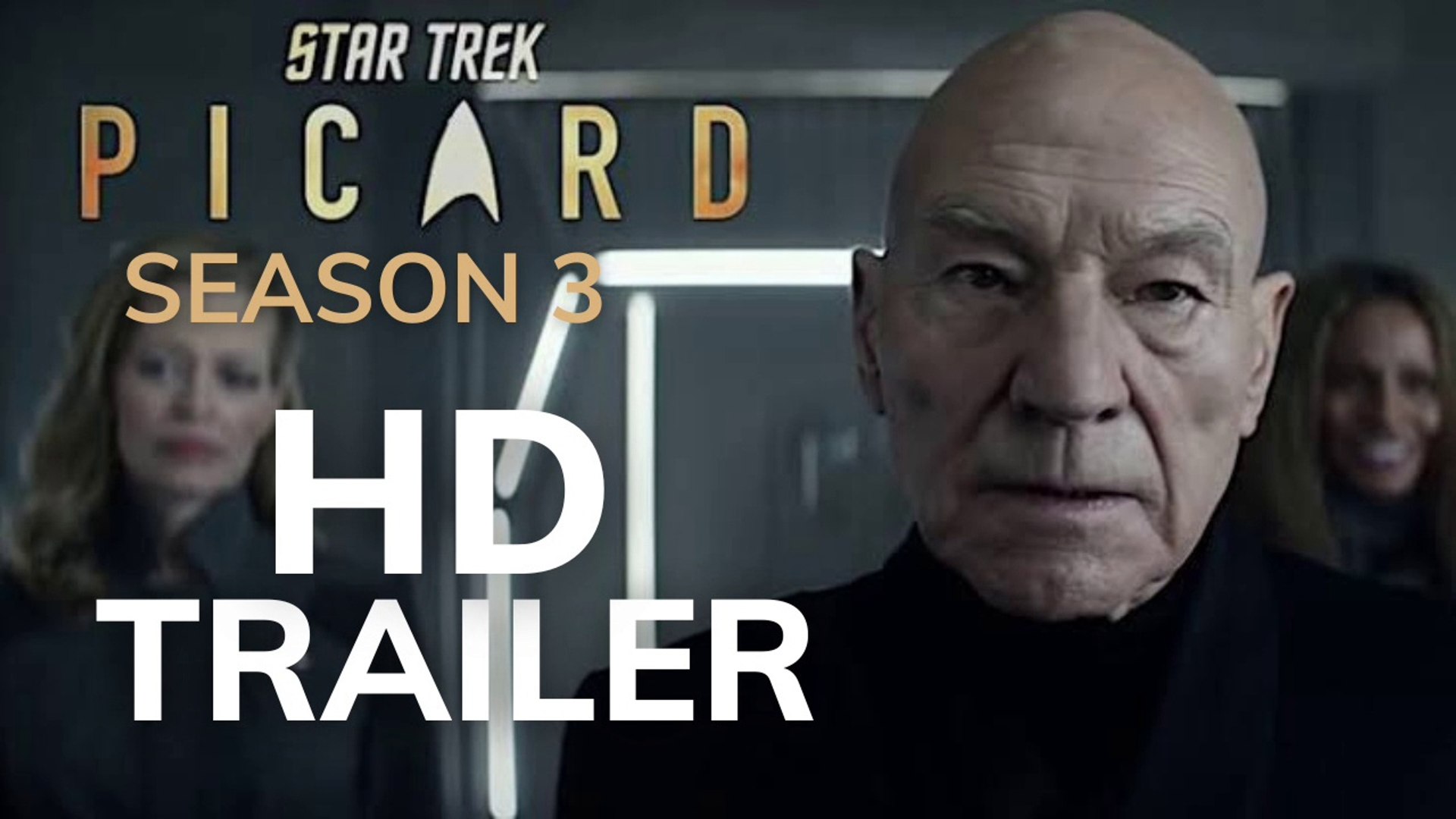 Star Trek Picard Season 3 Official First Look Teaser Trailer New 2022 Patrick Stewart TV Series sci fi