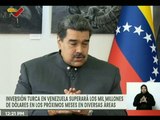 Presidente Maduro: Venezuela brindará todas las garantías legales a los inversionistas de Türkiye
