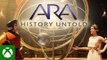 Ara History Untold - Announce Trailer - Xbox & Bethesda Games Showcase 2022