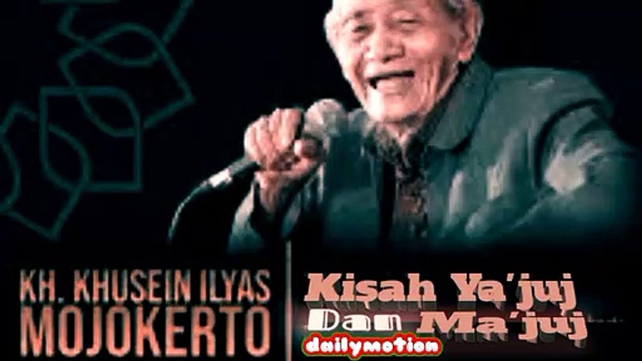 KH. Khusen Ilyas || Kisah Ya'juj Lan Ma'juj