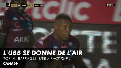 L'UBB a appuyé sur l'accélérateur - TOP 14 - Barrages - UBB / Racing 92
