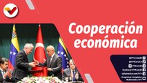 Semana Presidencial | Venezuela fortalece alianzas económicas con Türkiye, Argelia e Irán