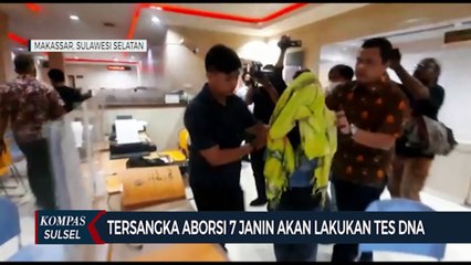 Tersangka Aborsi 7 Janin Akan Lakukan Tes DNA