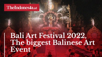 Bali Art Festival 2022, The biggest Balinese Art Event