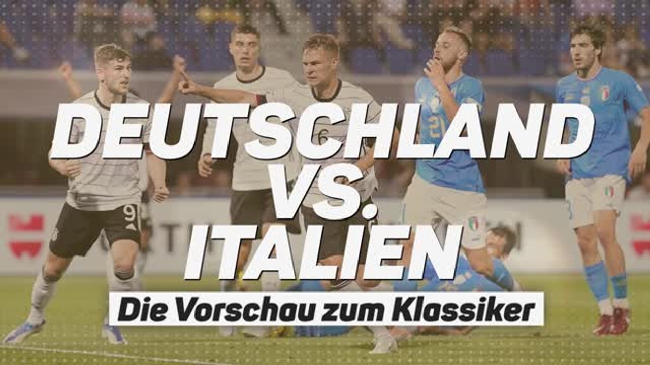 Deutschland vs. Italien: Die Vorschau zum Klassiker