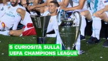 5 curiosità sulla UEFA Champions League