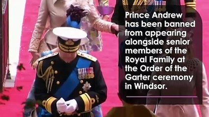 Why Was Prince Andrew Banned From Order of the Garter Ceremony?