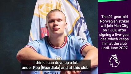 'I’ve been a City fan my whole life’ – Haaland