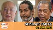 RM45j pindah ke akaun Najib, KJ terima wang UKSB, Tak salah cakap dengan musuh | SEKILAS FAKTA