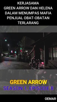 Green Arrow Season 1 Episode 8 - Kerjasama Oliver Queen dan Helena | #shorts