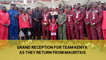 Grand reception for Team Kenya as they return from Mauritius