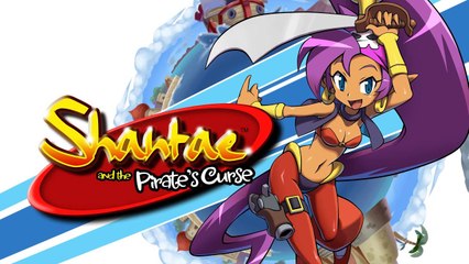 Shantae and the Pirate’s Curse - Tráiler de lanzamiento