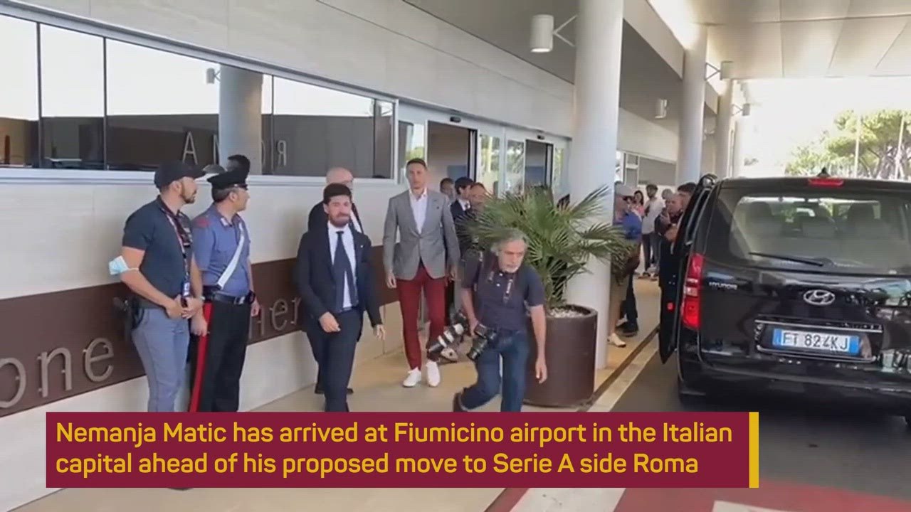 Matic arrives in Italy ahead of Roma move