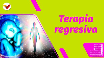 Buena Vibra | Terapia regresiva: Sanando el ser de recuerdos importantes en la niñez o vidas pasadas