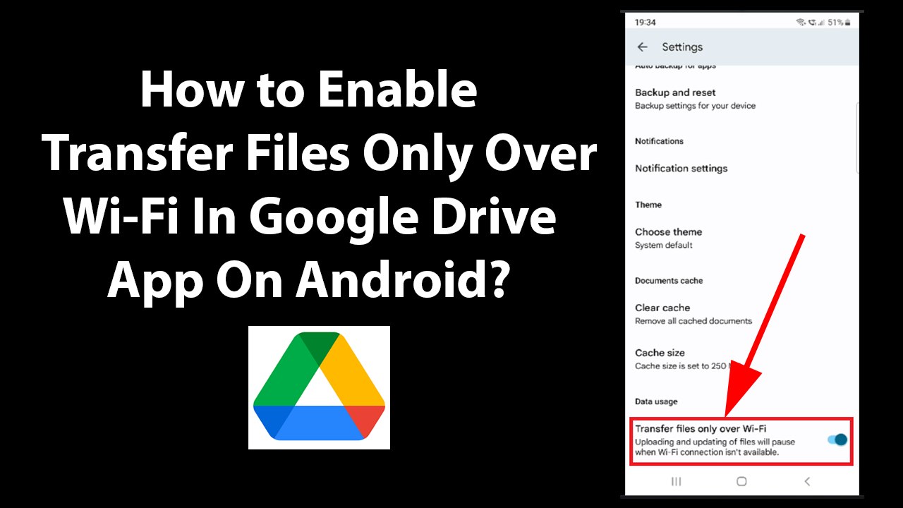 How to Enable Transfer Files Only Over Wi-Fi In Google Drive App On Android?