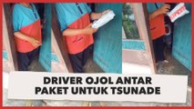 Video Kocak, Driver Ojol Antar Paket untuk Tsunade, Ternyata Benar-benar Ada