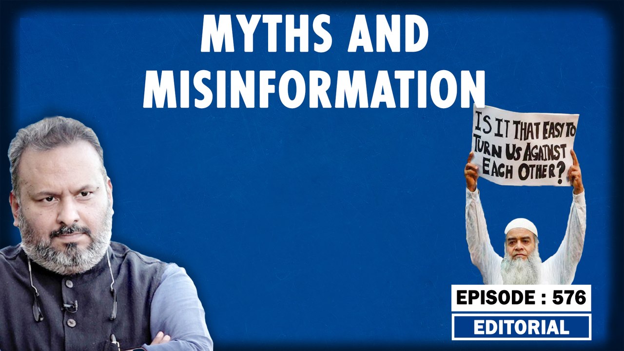 Editorial with Sujit Nair: Busting Myths and Misinformation as Communal Hate spreads across India