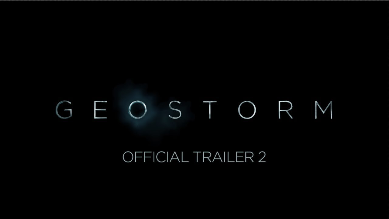Geostorm - Trailer