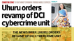 The News Brief: Uhuru orders revamp of DCI cybercrime unit