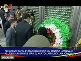 Presidente Nicolás Maduro visita Mausoleo del Ayatolá Jomeini en Irán