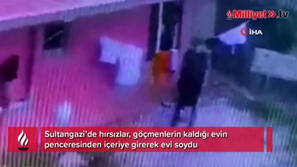 Sultangazi’de hırsızlar göçmenlerin evini soydu, o anlar kameraya böyle yansıdı