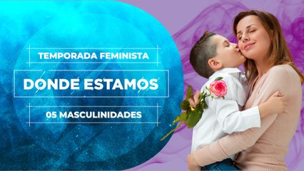 05 MASCULINIDADES