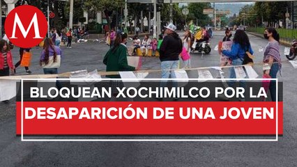 Familiares de joven desaparecida protestan en Xochimilco; exigen cateo en un domicilio