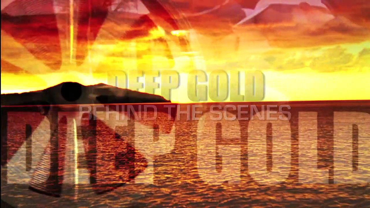 DEEP GOLD - Behind the Scenes, Part 1_720p