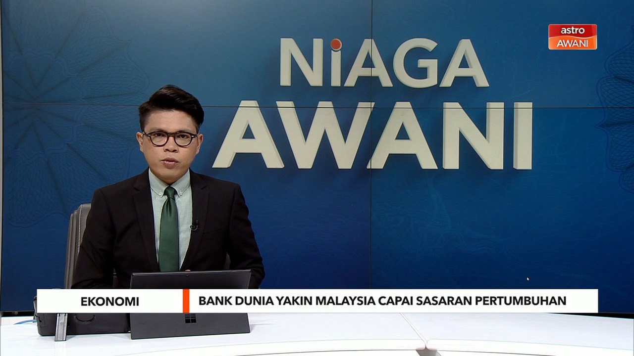 Niaga AWANI: Ekonomi | Bank Dunia yakin Malaysia capai sasaran pertumbuhan
