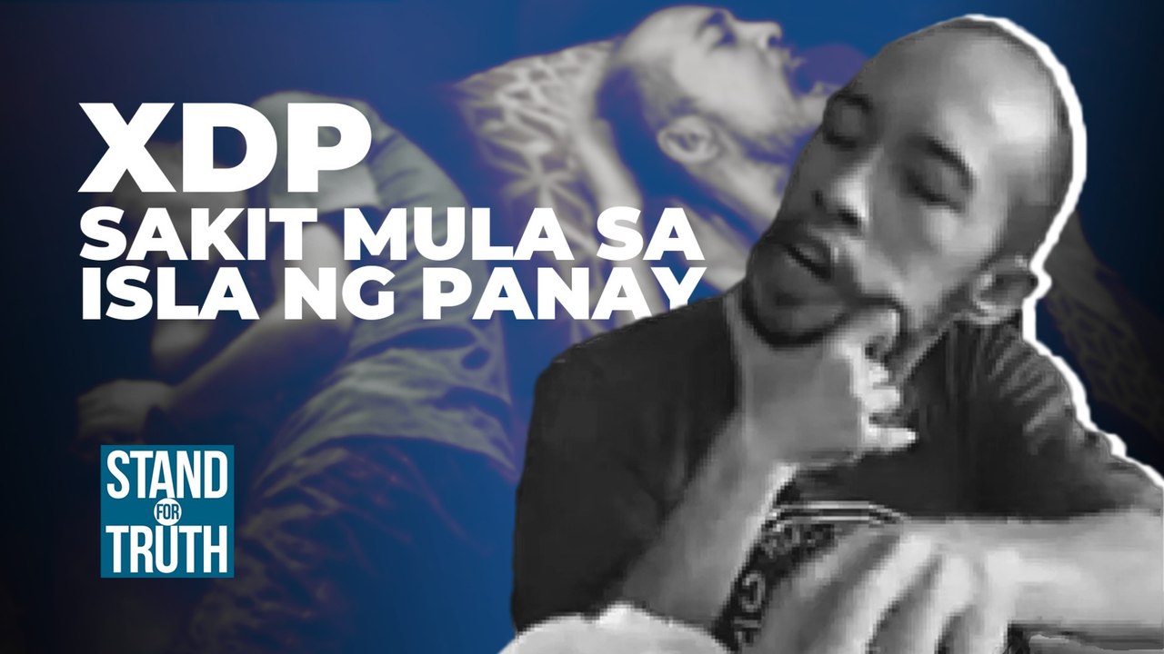 XDP: Sakit mula sa isla ng Panay | Stand for  Truth