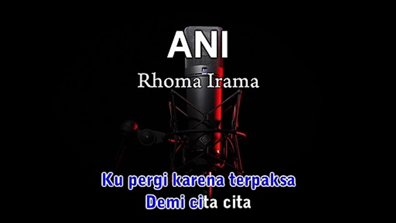 Ani | Rhoma Irama | Karaoke Tanpa Vokal