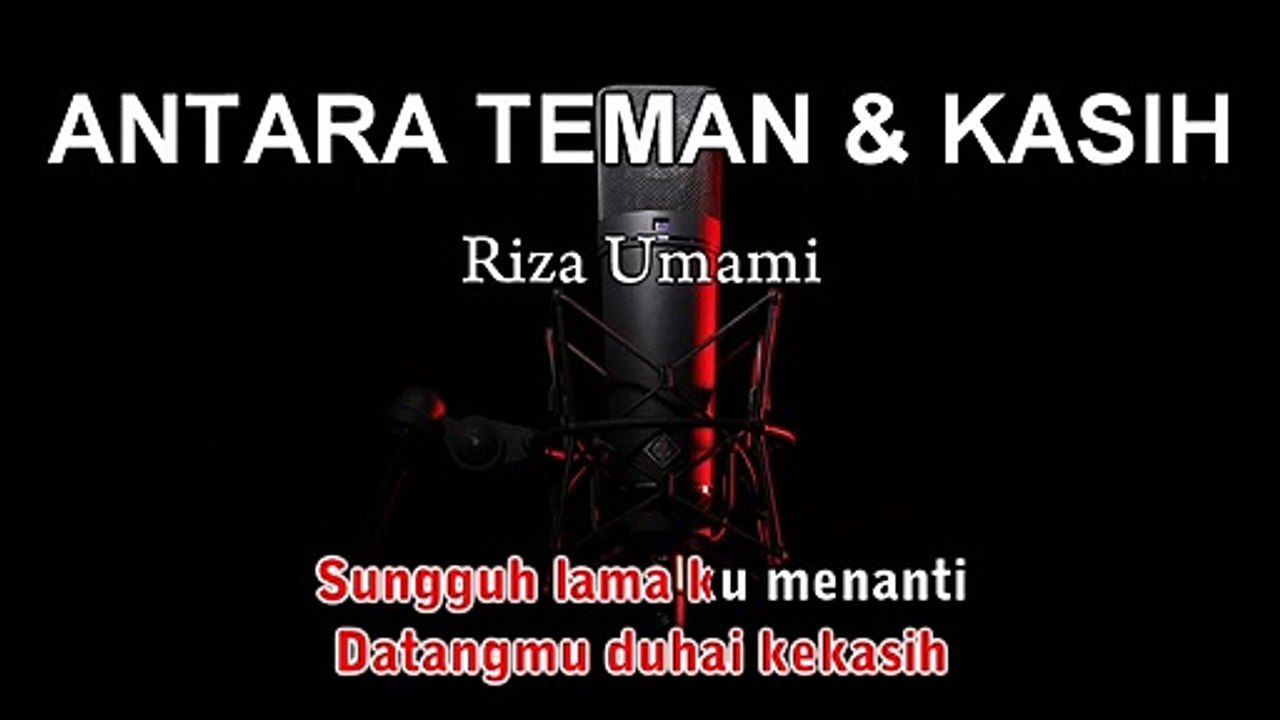 Antara Teman Dan Kasih | Riza Umami  | Karaoke Tanpa Vokal