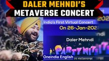 Daler Mehndi to perform at metaverse virtual concert on Republic Day | OneIndia News