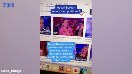Elle analyse le lancement en politique de Magali Berdah