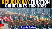 Republic day 2022: Delhi police issues guidelines for attending function | Oneindia News
