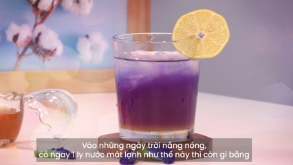 CÁCH PHA  CHẾ CÁC MÓN NƯỚC HẤP DẪN TỪ HOA ĐÂU BIẾC