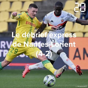 Ligue 1: le débrief de FC Nantes - FC Lorient (4-2)