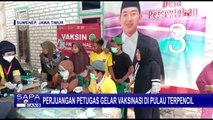 Demi Capai Lokasi Vaksinasi di Pulau Terpencil, Petugas Rela Lewati Jalur Hutan dan Lautan