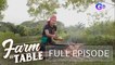 Farm To Table: Chef JR blends LocalRoots Natural Fresh Farm crops into his recipes | Full Episode