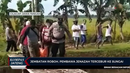 Jembatan Roboh, Pembawa Jenazah Tercebur ke Sungai