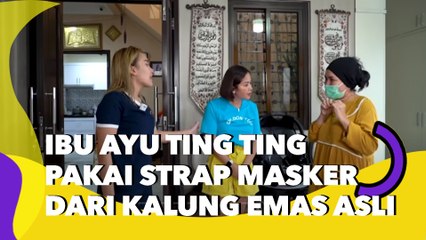 Orang Kaya! Ibu Ayu Ting Ting Pakai Strap Masker dari Kalung Emas Asli