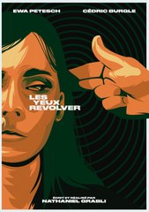 LES YEUX REVOLVER