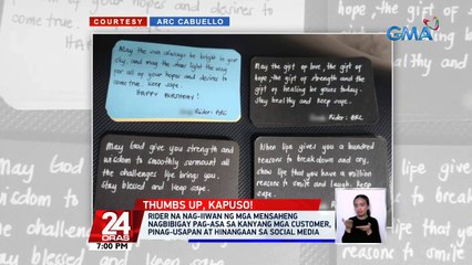 Rider na nag-iiwan ng mga mensaheng nagbibigay pag-asa sa kanyang mga customer, pinag-usapan at hinangaan sa social media | 24 Oras