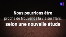 Nous pourrions être proche de trouver de la vie sur Mars, selon une nouvelle étude