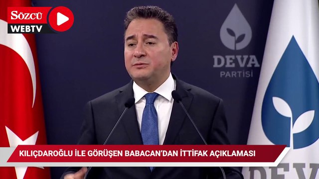 Kılıçdaroğlu ile görüşen Babacan'dan ittifak açıklaması